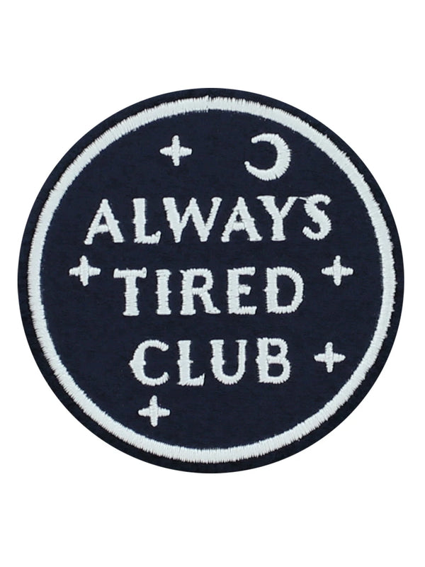 Always Tired Club Iron On Patch