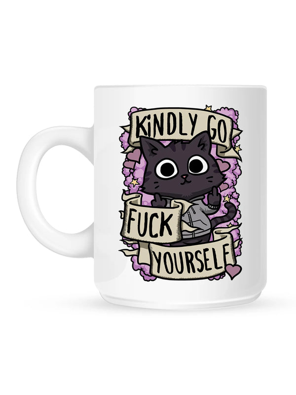 Kindly Go Fuck Yourself Mug